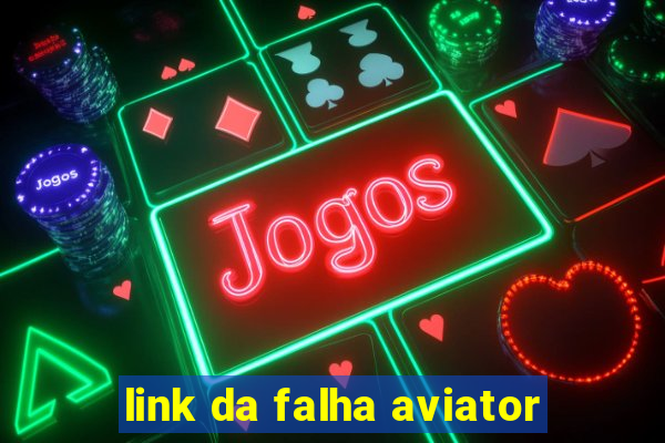 link da falha aviator